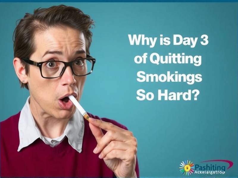 Why Is Day 3 of Quitting Smoking So Hard? The Challenges and How to Overcome Them