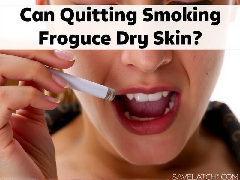 Can Quitting Smoking Really Cause Dry Skin?