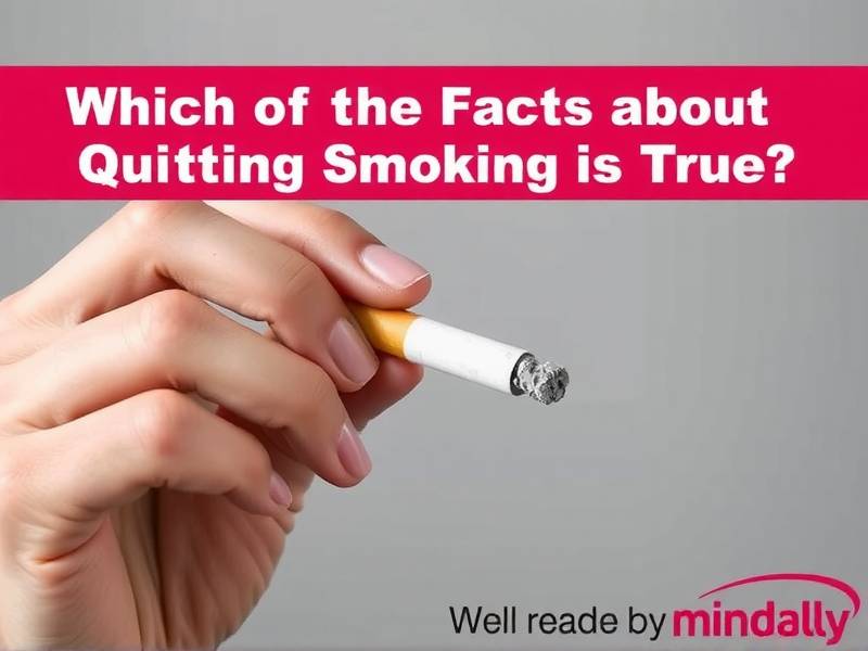 Which of the Facts About Quitting Smoking Is True?