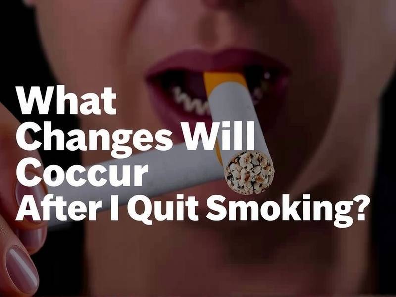 What Changes Will Occur After I Quit Smoking?