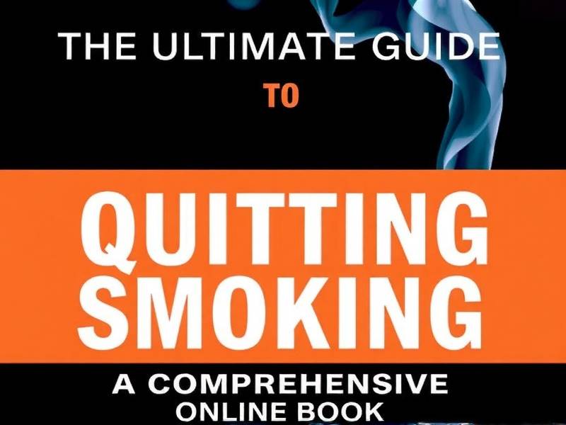 The Ultimate Guide to Quitting Smoking: A Comprehensive Online Book(1)