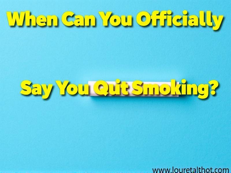 When Can You Officially Say You Quit Smoking?
