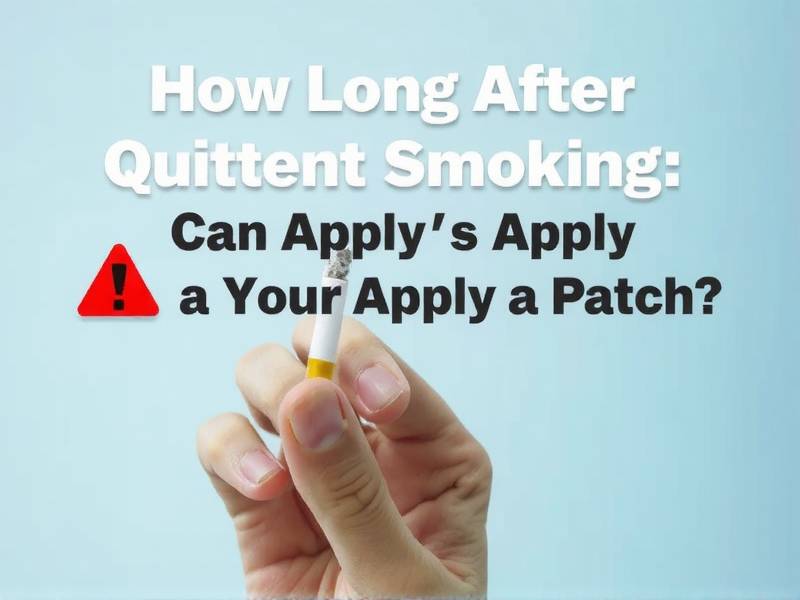 How Long After Quitting Smoking Can You Apply a Patch?