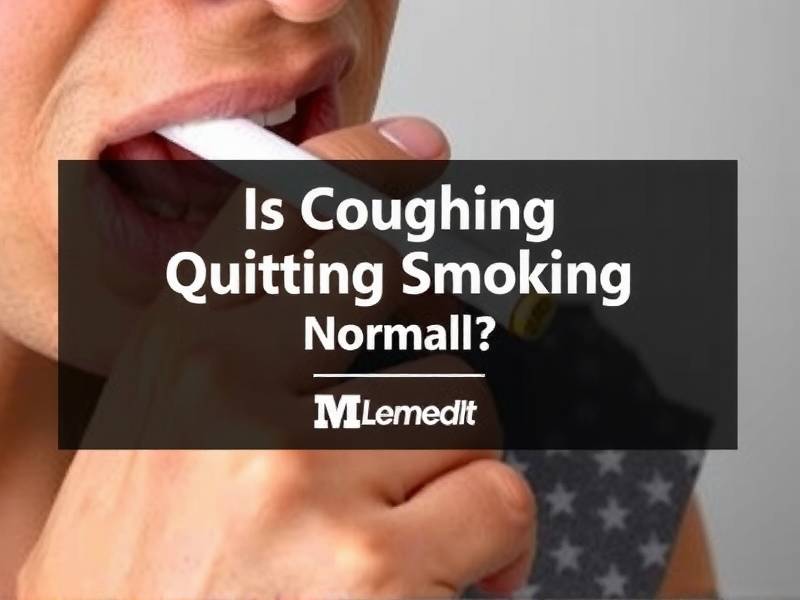Is Coughing After Quitting Smoking Normal?