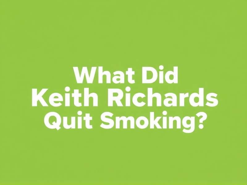 When Did Keith Richards Quit Smoking?