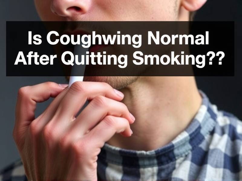 Is Coughing Normal After Quitting Smoking?(1)