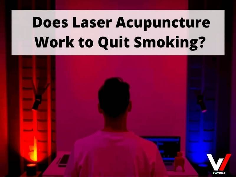 Does Laser Acupuncture Work to Quit Smoking? A Comprehensive Review