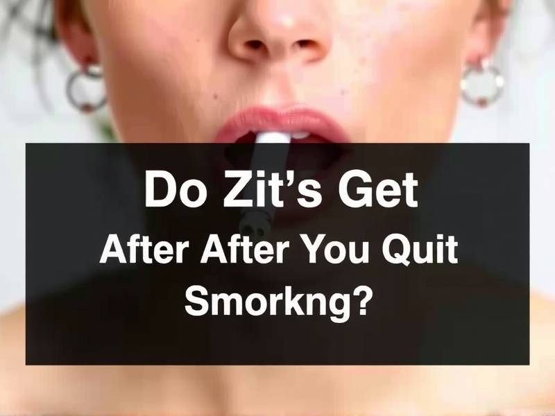 Do Zits Get Worse After You Quit Smoking?