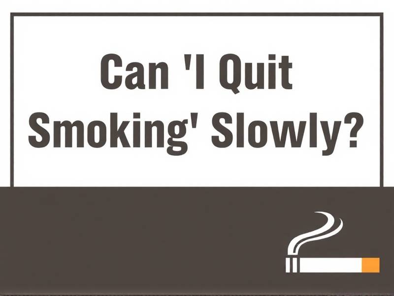 Can I Quit Smoking Slowly? Effective Strategies and Tips