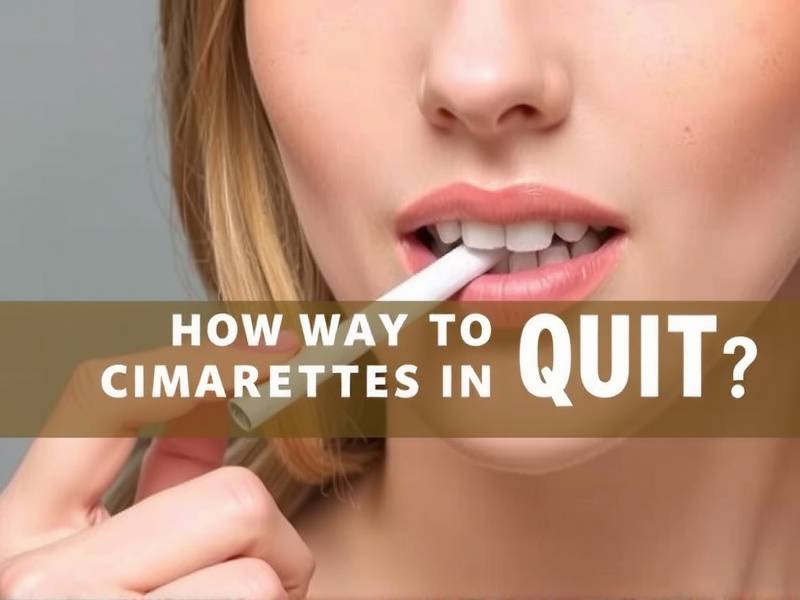 How Can You Quit Smoking Cigarettes? Effective Methods and Tips