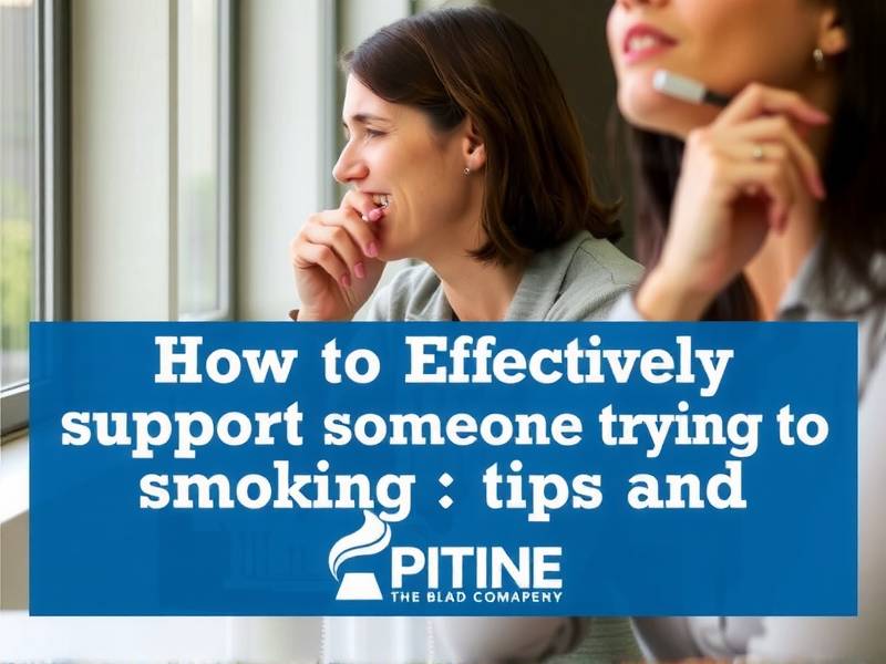 How to Effectively Support Someone Trying to Quit Smoking: Tips and Strategies