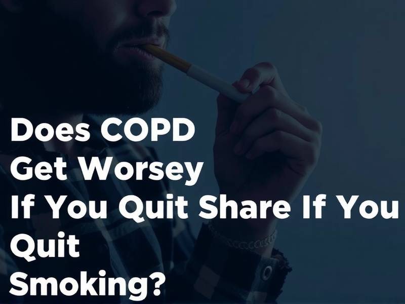 Does COPD Get Worse Even If You Quit Smoking?