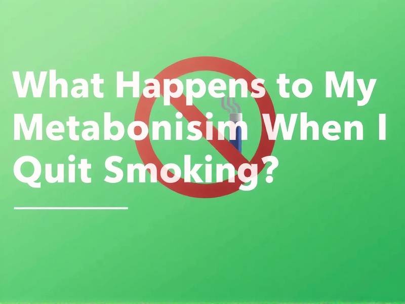 What Happens to My Metabolism When I Quit Smoking?