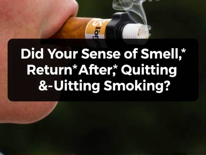 Did Your Sense of Smell Return After Quitting Smoking?
