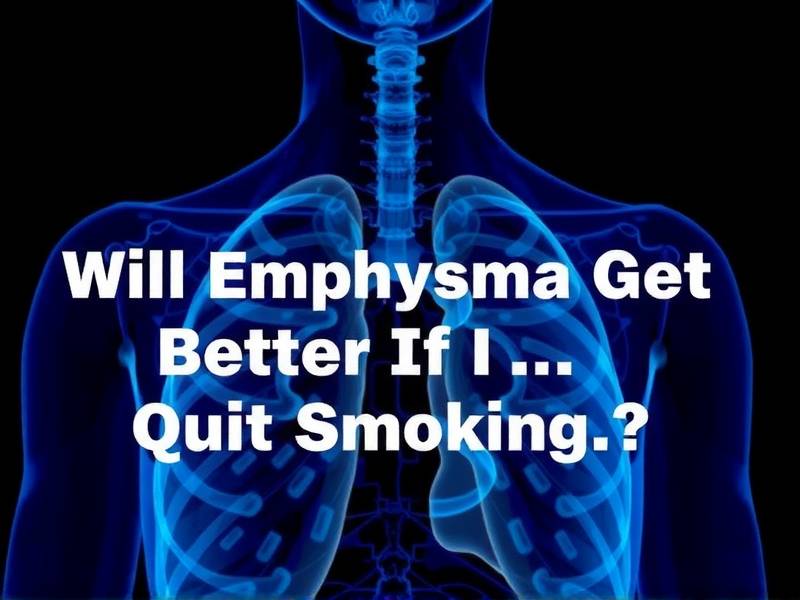 Will Emphysema Get Better If I Quit Smoking?