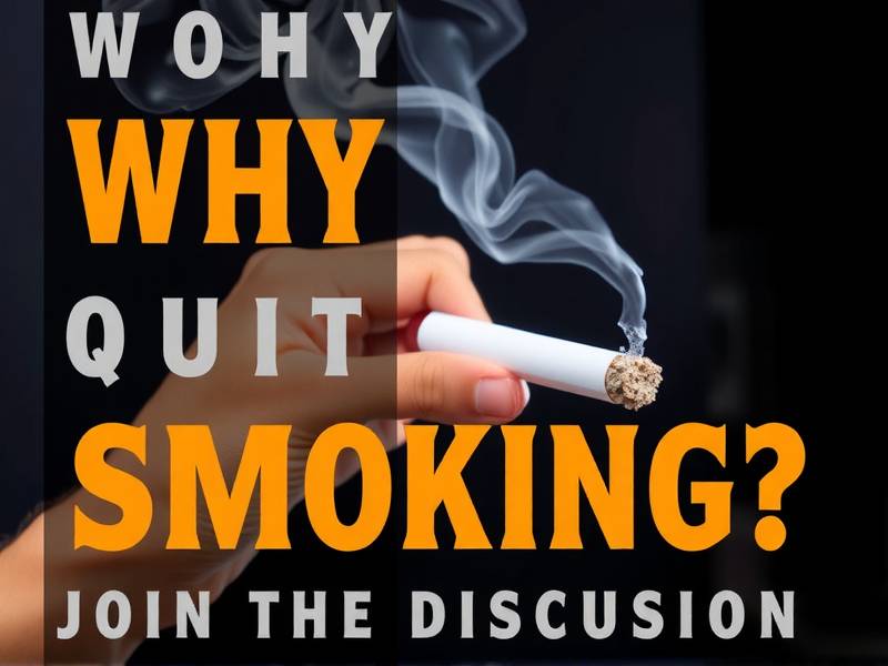 Why Quit Smoking? Join the Discussion on Our Forum!